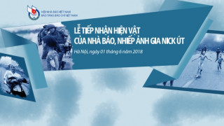 Bảo tàng Báo chí Việt Nam tổ chức gặp gỡ nhiếp ảnh gia Nick Út